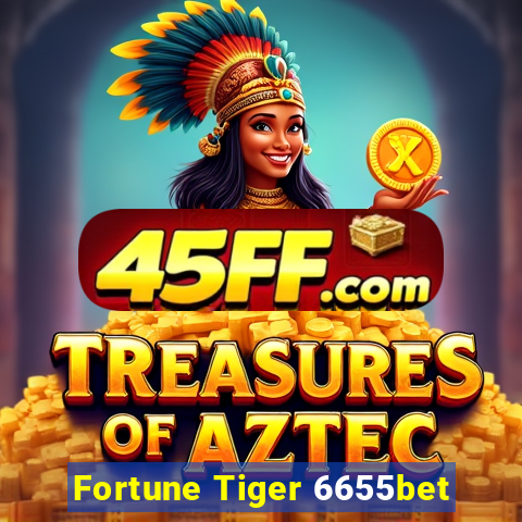 Fortune Tiger 6655bet